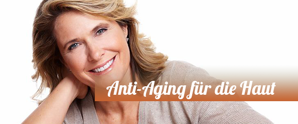 Anti-Aging für die Haut