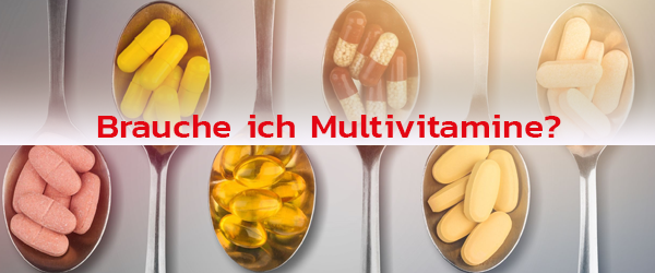 Wann sind Multivitaminprodukte sinnvoll?