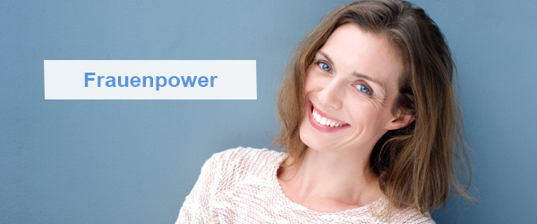 Frauen Power in unsicheren Zeiten - Tipps aus der Naturheilkunde