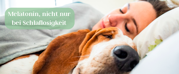 Melatonin - nicht nur bei Schlafproblemen
