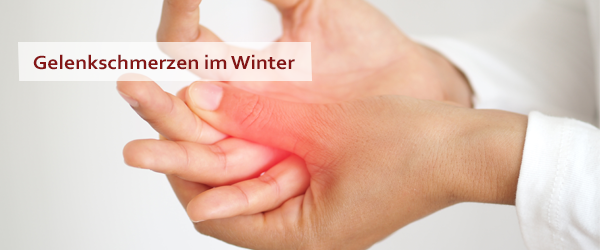 Winterbedingte Gelenkschmerzen