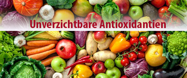 Antioxidantien und gesundes Leben